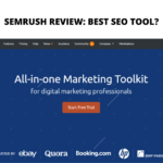 Read more about the article SEMrush Review 2020: Is this the best marketing tool for One Person Marketing Teams?